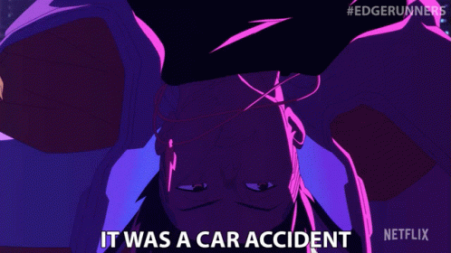 It Was A Car Accident David Martinez GIF - It Was A Car Accident David Martinez Cyberpunk Edgerunners GIFs