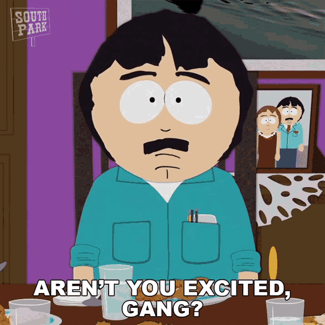 Arent You Excited Gang Randy Marsh GIF - Arent You Excited Gang Randy Marsh South Park GIFs
