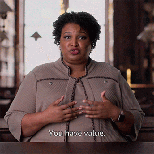 You Have Value Stacey Abrams GIF - You Have Value Stacey Abrams All In The Fight For Democracy GIFs