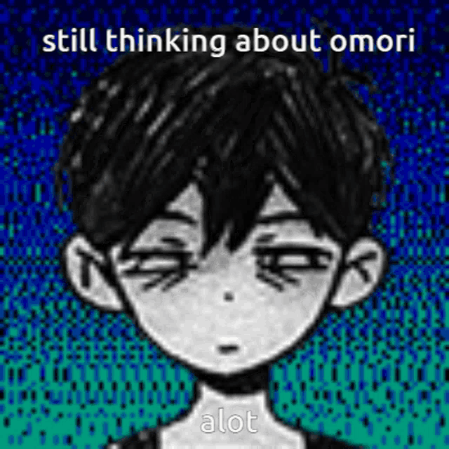 a black and white drawing of a boy with a sad look on his face and the words `` still thinking about omori alot '' .