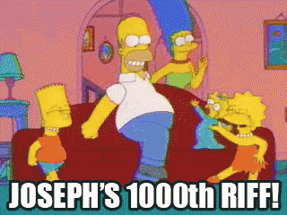 Joseph'S 1000th Riff GIF - GIFs