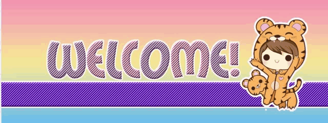 a welcome sign with a girl in a tiger outfit
