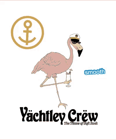 a yachtley crew advertisement with a flamingo holding a drink