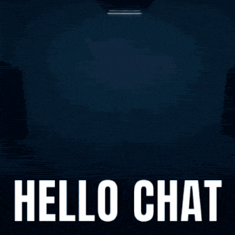 a poster that says hello chat in white letters on a dark background
