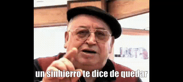 a man wearing glasses and a hat says un sinhierro te dice de quedar