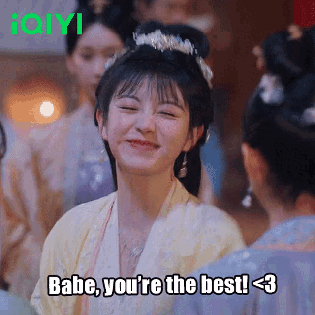 a woman says babe you 're the best 3