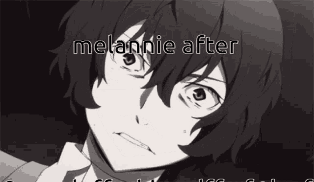 a black and white drawing of a man with the words melanie after written above him
