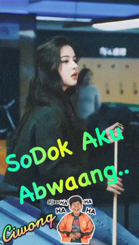 a woman holding a pool cue with the words sodok aku abwaang