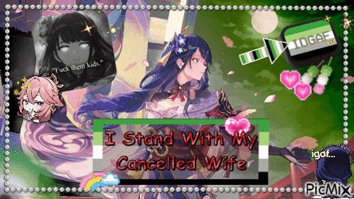 a picture of a girl with the words " i stand with my cancelled wife " on it