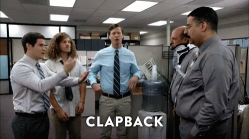 Workaholics Clap Back GIF - Workaholics Clap Back Adam De Vine GIFs