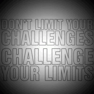 Challenge Accepted Limits GIF - Challenge Accepted Limits Inspirational Quotes GIFs