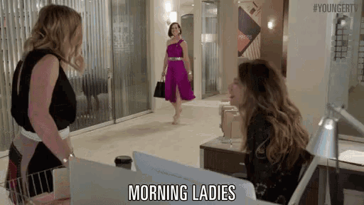 a woman sitting at a desk with the words morning ladies written on the bottom