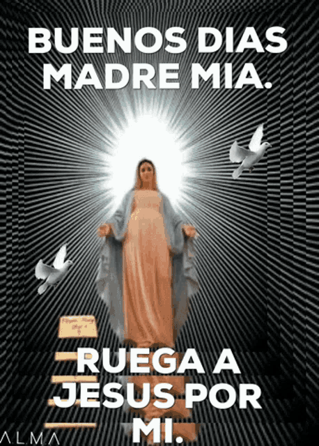 Buenos Dias Madre Mia GIF - Buenos Dias Madre Mia Ruega A Jesus GIFs