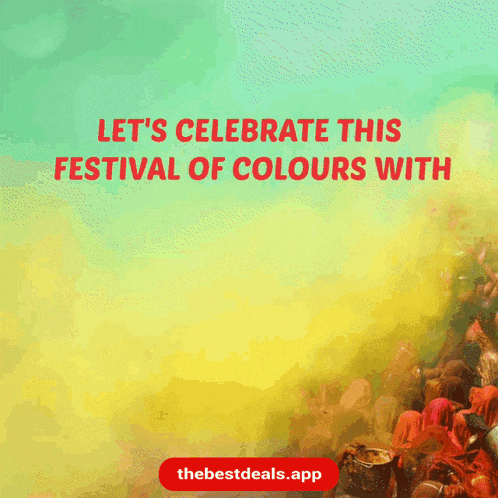 a poster says let 's celebrate this festival of colours with streaming buddy