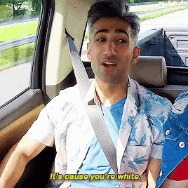a man in a car says it 's cause you re white
