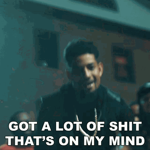 Got A Lot Of Shit Thats On My Mind Pnb Rock GIF - Got A Lot Of Shit Thats On My Mind Pnb Rock Aftermath Song GIFs