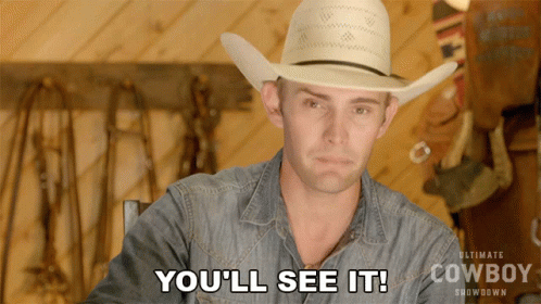 Youll See It Ultimate Cowboy Showdown GIF - Youll See It Ultimate Cowboy Showdown Ill Show You GIFs
