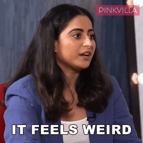 a woman says it feels weird in a pinkvilla advertisement