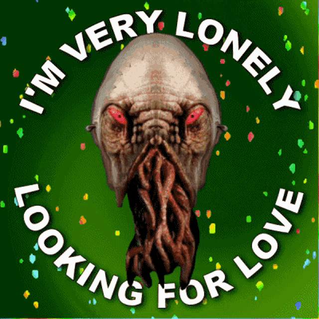 a poster that says i 'm very lonely looking for love on it