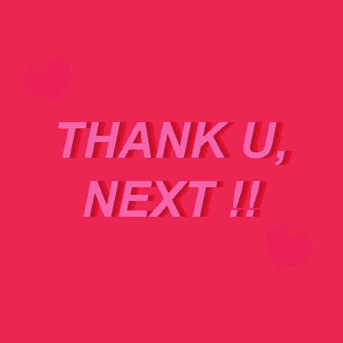a red background with the words thank u next written on it