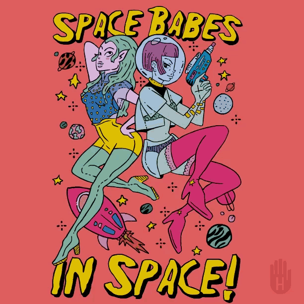 a poster that says space babes in space with two women on it