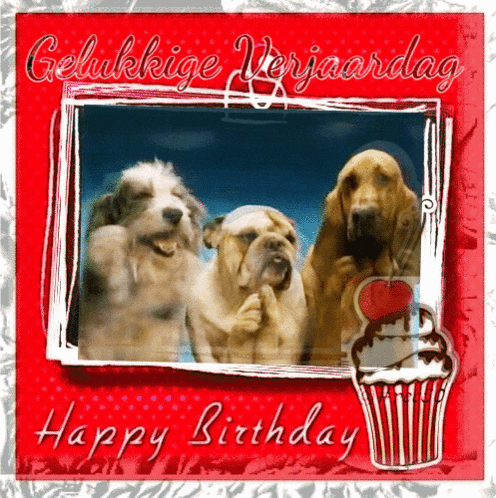 a happy birthday card with three dogs and a cupcake on it
