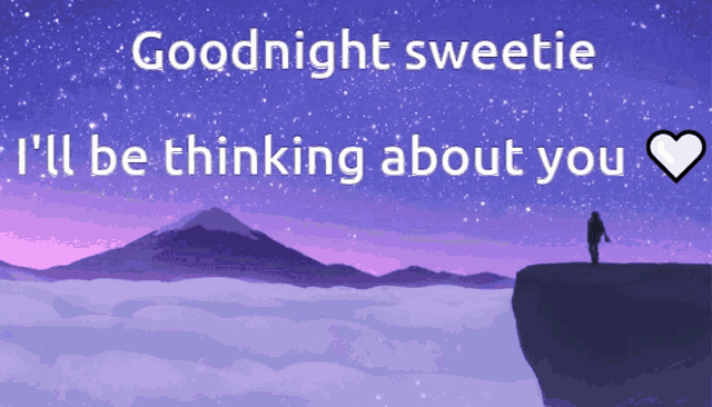a goodnight sweetie i 'll be thinking about you poster
