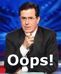 Oops GIF - Stephen Colbert Oops My Fault GIFs