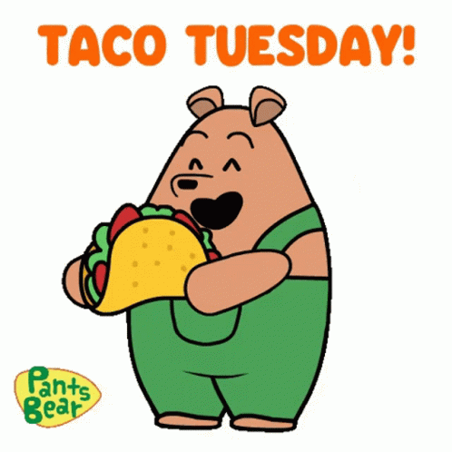 Taco Tuesday Tuesday GIF - Taco Tuesday Tuesday Tuesday Meme GIFs