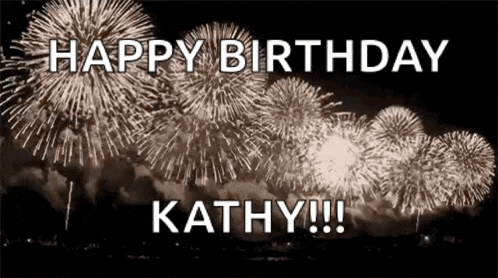 a black and white photo of fireworks and the words `` happy birthday kathy ''