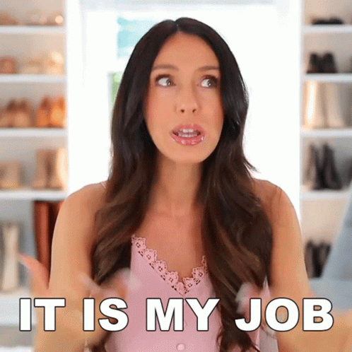 It Is My Job Shea Whitney GIF - It Is My Job Shea Whitney This Is What I Do For A Living GIFs