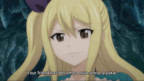 a blonde anime girl with the words " your friend has become a nure-onna a yokai " below her