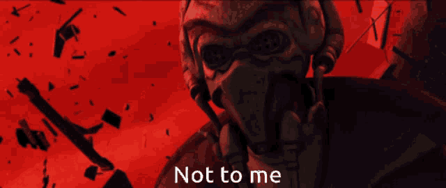 a picture of a robot with the words not to me on it