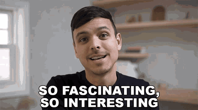So Fascinating So Interesting GIF - So Fascinating So Interesting Mitchell Moffit GIFs