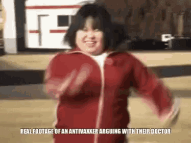 a woman in a red jacket is dancing with a caption that says real footage of an antivirxer arguing with their doctor