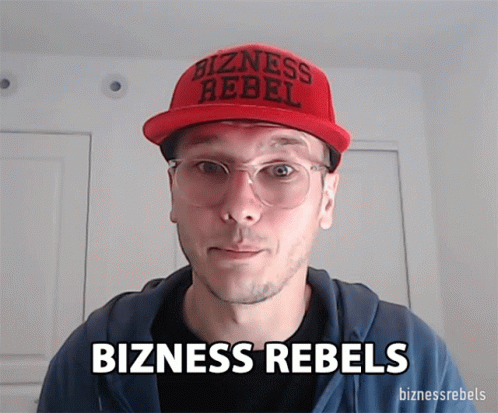 Bizness Rebels Influencers GIF - Bizness Rebels Influencers Entrepreneurs GIFs