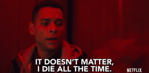 I Die All The Time Dying GIF - I Die All The Time Dying Always Dying GIFs