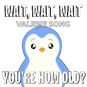 a blue penguin with the words wait wait wait you 're how old written on it