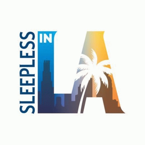 Sleepless La GIF - Sleepless La Sleepless In La GIFs