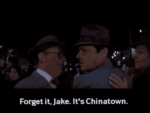 Jack Nicholson Forget It Jake GIF - Jack Nicholson Forget It Jake Chinatown GIFs