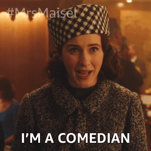 I'M A Comedian Maisel GIF - I'M A Comedian Maisel Rachel Brosnahan GIFs