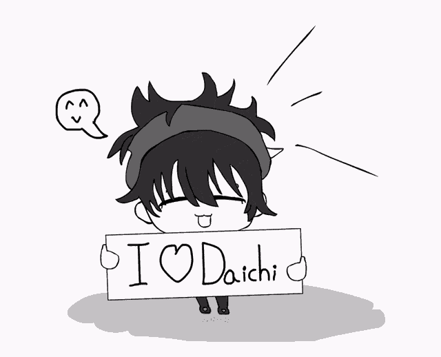 a black and white drawing of a girl holding a sign that says i love daichi