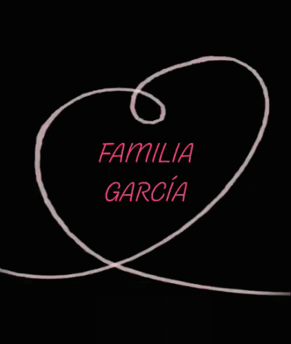 Familia García Amor GIF - Familia García Amor Love GIFs