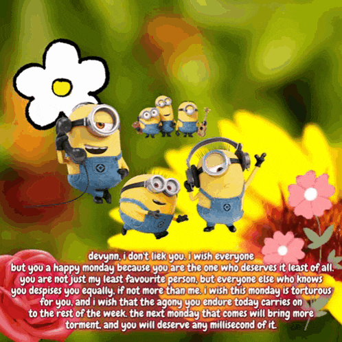 a cartoon of minions with a flower in the middle and a quote about monday