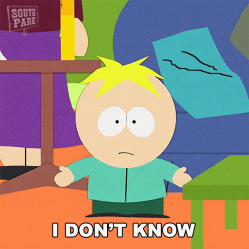 I Dont Know Butters Stotch GIF - I Dont Know Butters Stotch South Park GIFs
