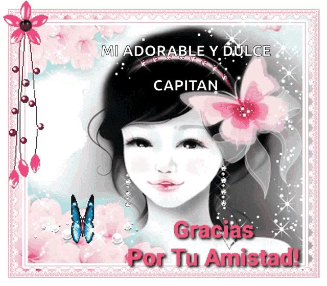 a picture of a girl with flowers in her hair and the words mi adorable y dulce capitan gracias por tu amistad