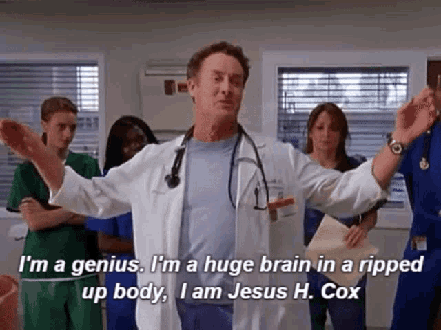 a doctor with his arms outstretched says i 'm a genius .