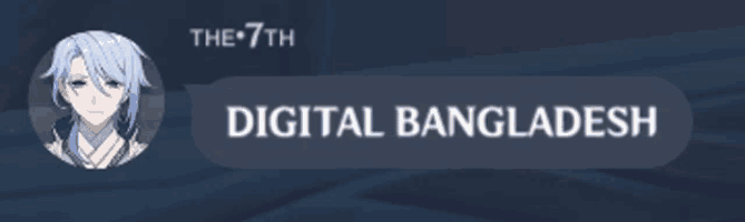 the 7th digital bangladesh is shown with a picture of a man
