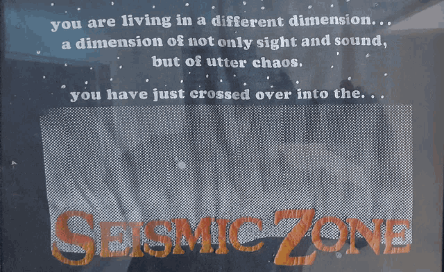 a poster that says " you are living in a different dimension a dimension of not only sight and sound but of utter chaos "