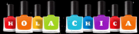 a row of colorful nail polish bottles with the words hola chica written on them
